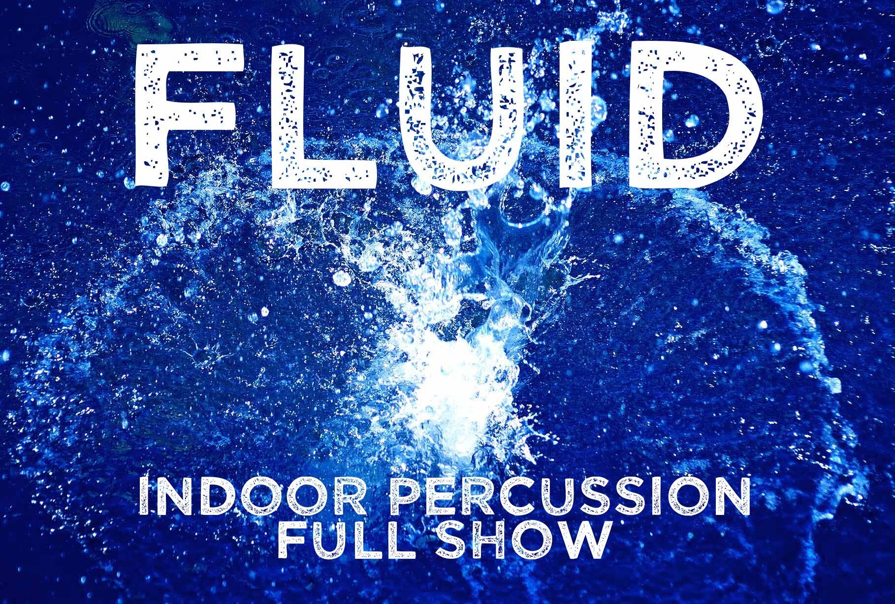 Fluid - Indoor Show