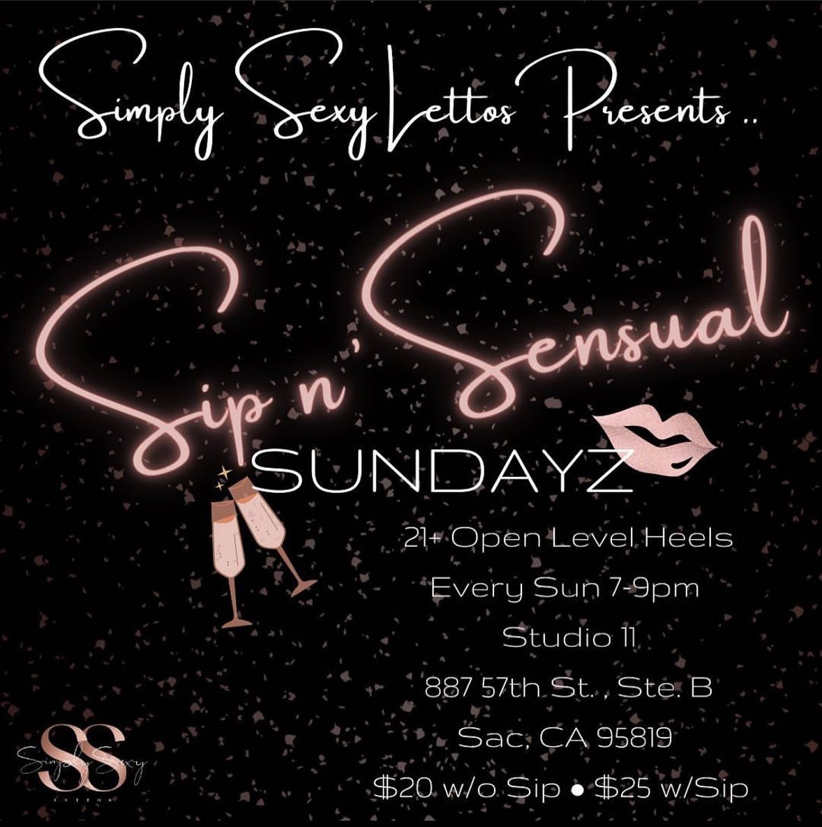 @simplysexylettos is bringing Sip n&rsquo; Sensual Heels classes to @studio11sacramento every Sunday night from 7-9 pm!

Ages 21+
$25 with 🥂 
$20 without

Payments accepted :
CashApp-$simplysexylettos1
Venmo- simplysexylettos
For CASH / ZELLE / Appl