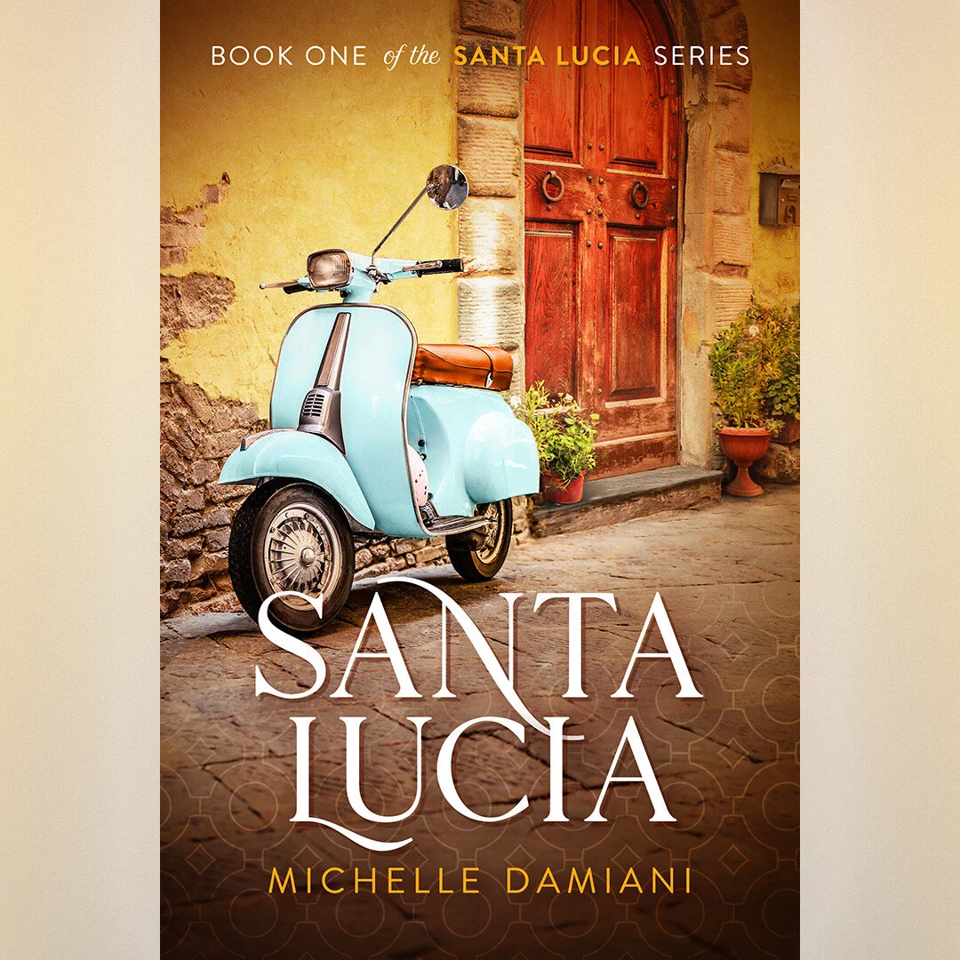 Santa Lucia (Book One of the Santa Lucia Series)