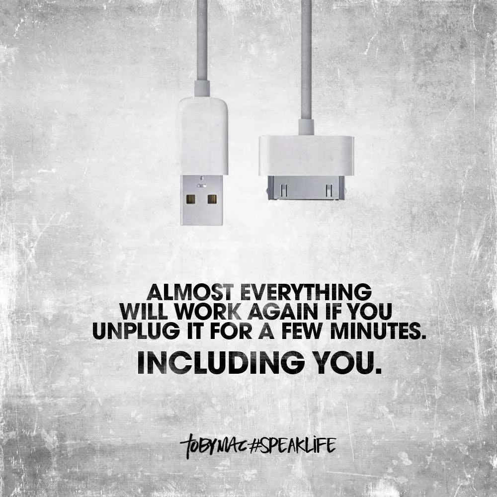 Unplug Yourself