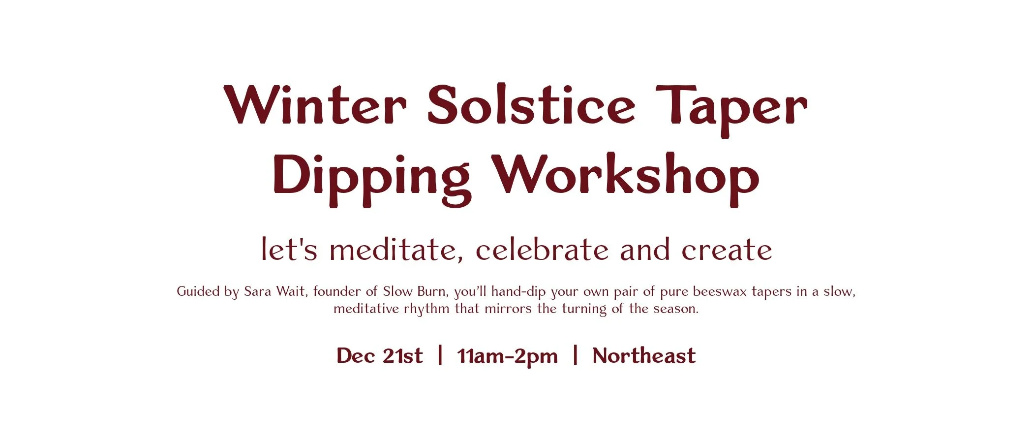 Holiday Event Taper Dipping 2025-3 (1).jpeg