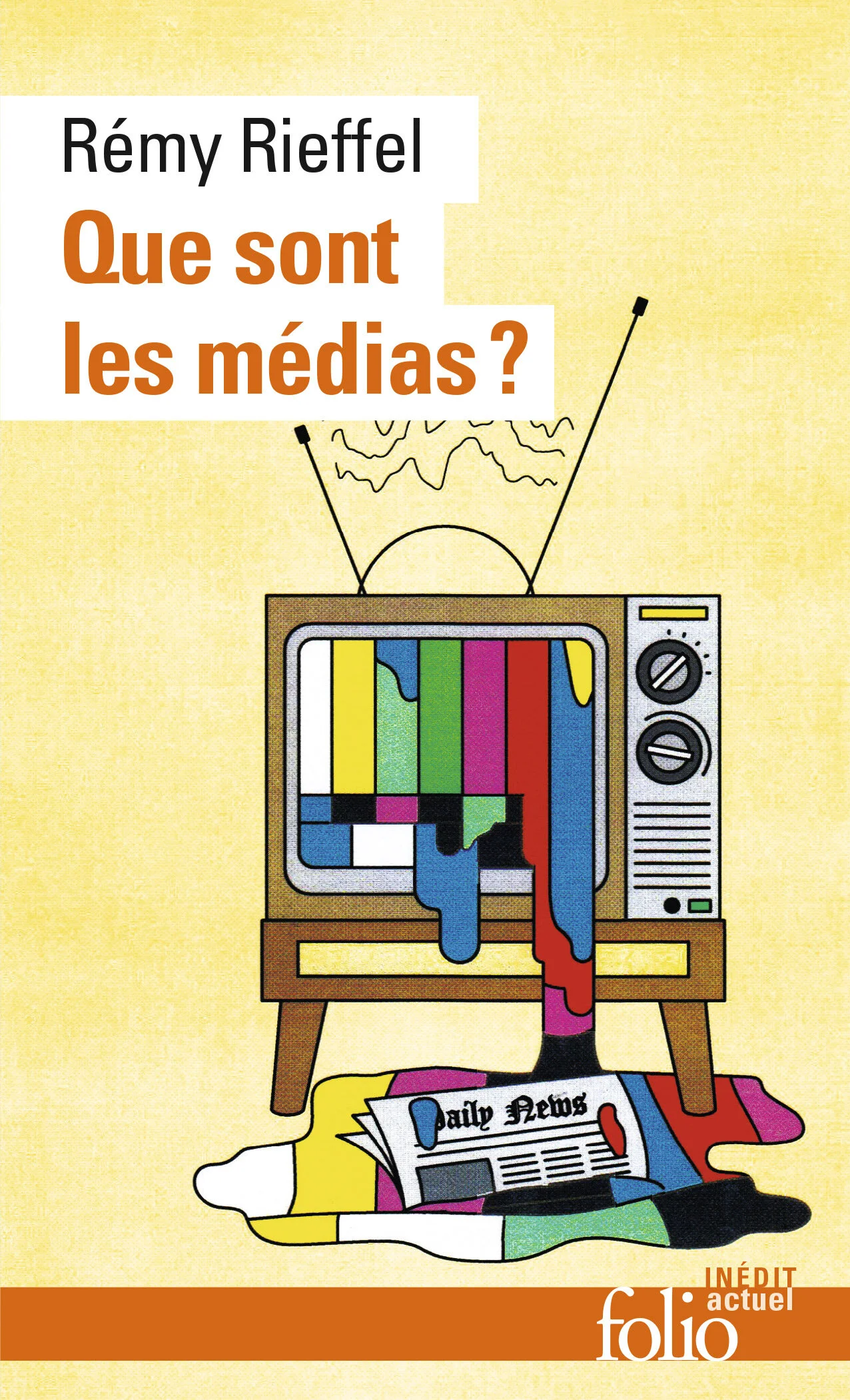  ‘que sont les medias?’ by remy rieffel - folio editions 