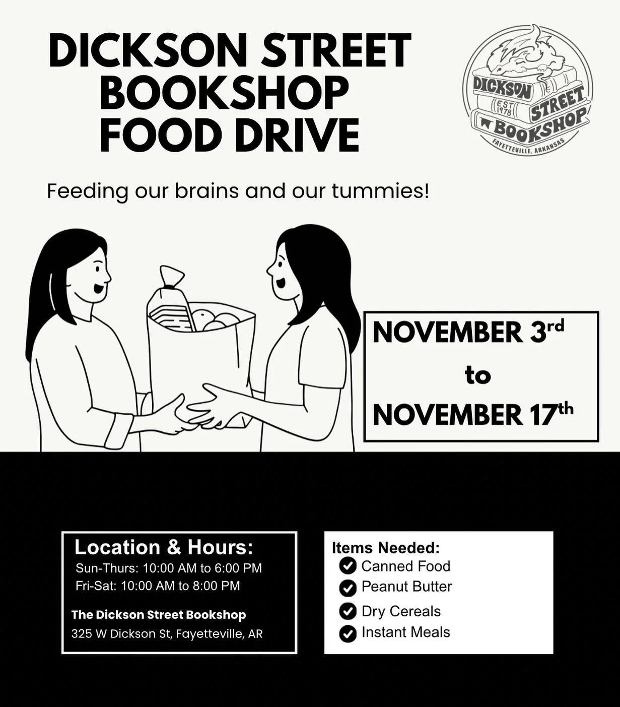 SNAP benefits are ending Nov 1st, and we think that&rsquo;s dumb. 

We&rsquo;re collecting any non perishable foods to help the cover the gap between what is needed and what is available. Drop off whatever you can at our store, 325 W Dickson Street, 