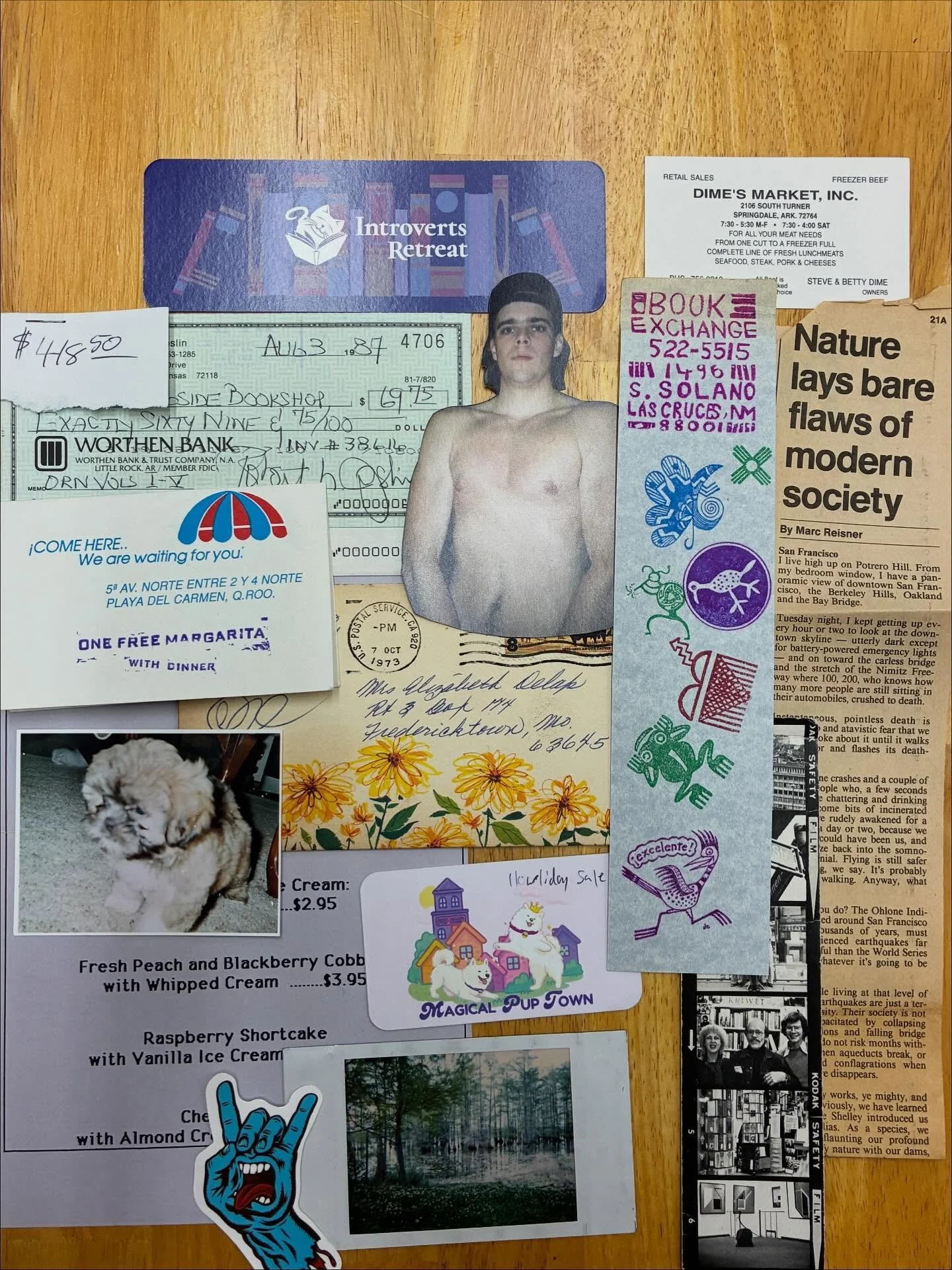 Some of the goodies we found in books this week:

- Flexing

- Variation on Jim Phillips&rsquo; Screaming Hand for Santa Cruz Skateboards

- Book Exchange, NM bookmark

- Magical Pup Town, and a magical pup

- &ldquo;&iexcl;COME HERE&hellip; We are w