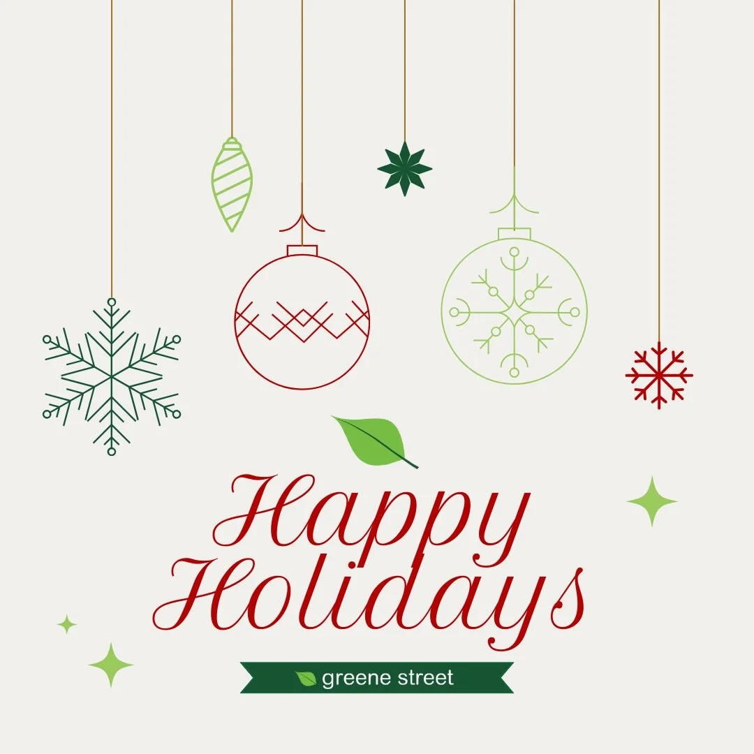 Happy Holidays from Greene Street!🎄✨💚