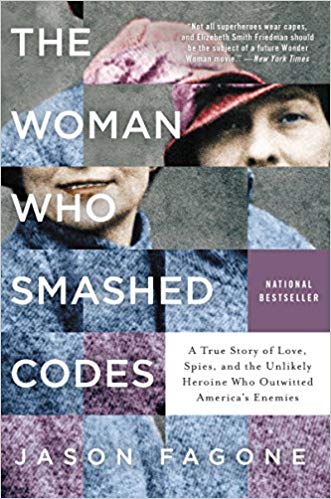 In The Woman Who Smashed Codes , Jason Fagone chronicles the life of this extraordinary woman, who played an integral role in our nation’s history for forty years. Fagone unveils America’s code-breaking history through the prism of Smith’s life, bringing into focus the unforgettable events and colorful personalities that would help shape modern intelligence. Blending the lively pace and compelling detail that are the hallmarks of Erik Larson’s bestsellers with the atmosphere and intensity of The Imitation Game, The Woman Who Smashed Codes is page-turning popular history at its finest.
