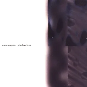 Marc Wagnon "Shadowlines"