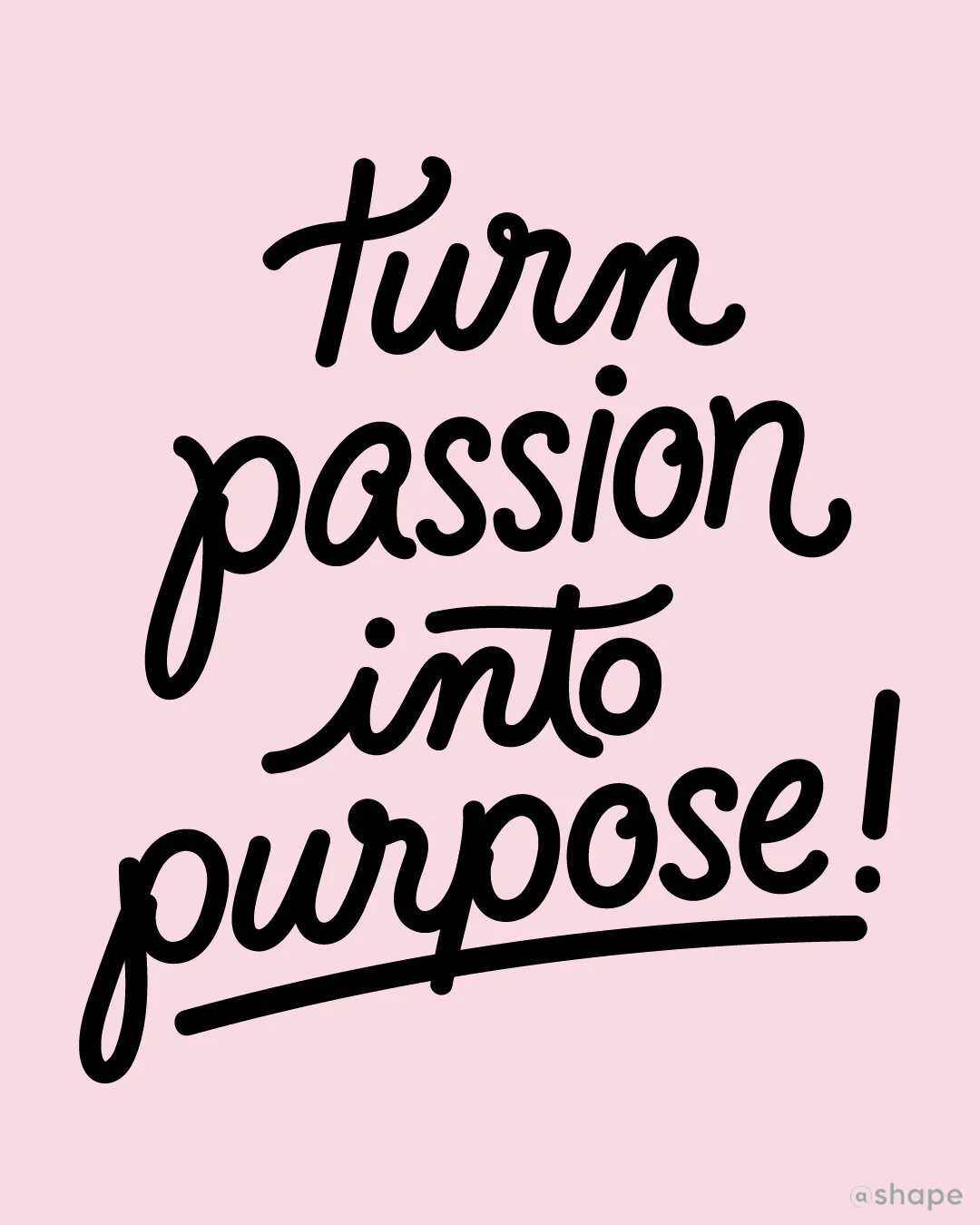 Turn Passion Into Purpose_.jpg