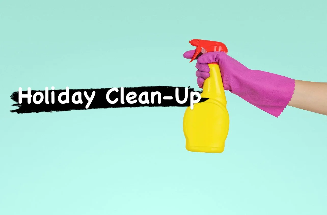 Cleaning up after the holidays. 