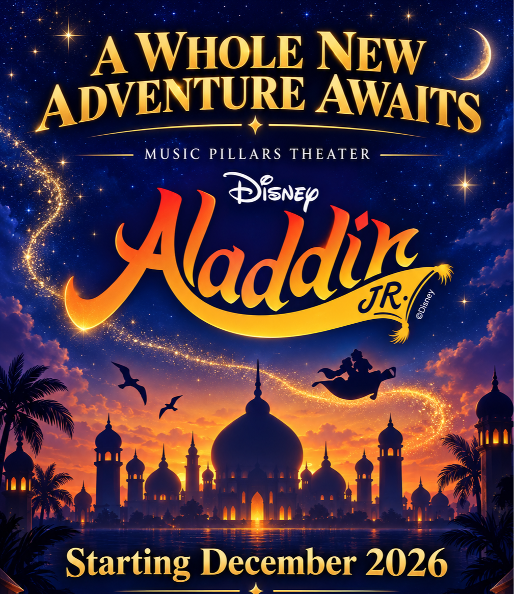 Music Pillars Theater presents Disney Aladdin JR. — auditions for December 2026
