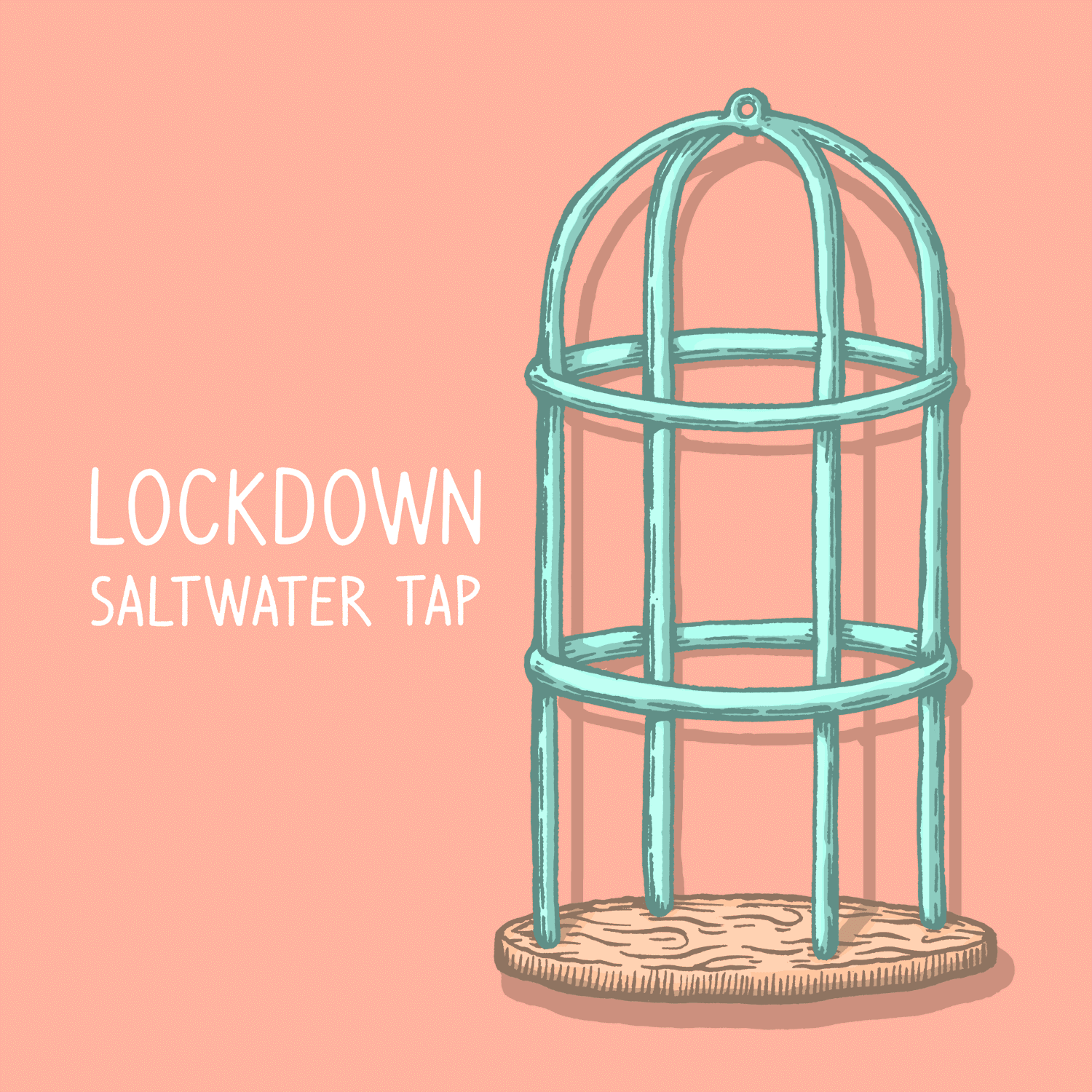 Saltwater Tap 'Lockdown' Single Cover