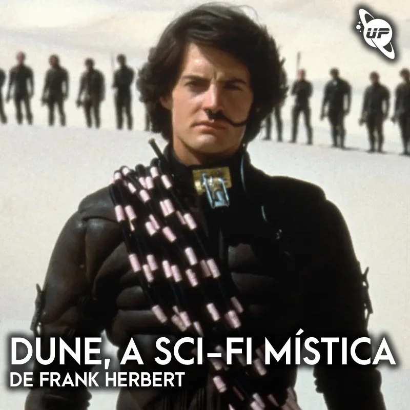 75 / Dune, a sci-fi mística de Frank Herbert / Março 2024