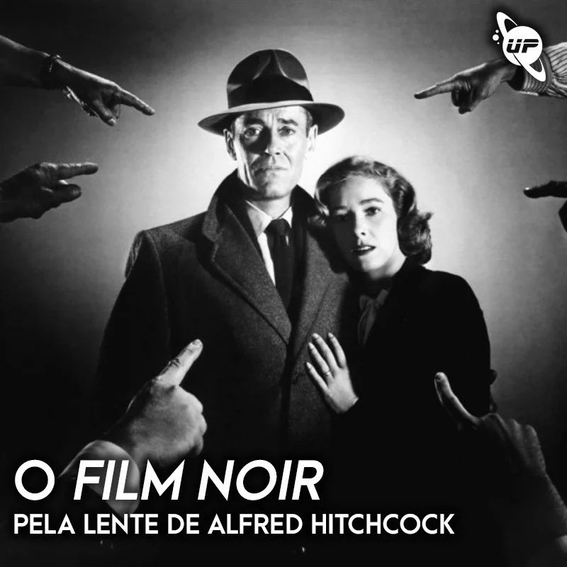 76 / O 'film noir' pela lente de Alfred Hitchcock / Abril 2024