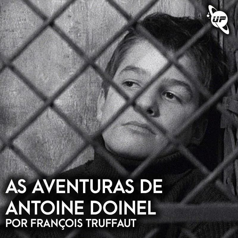 85 / As aventuras de Antoine Doinel por François Truffaut / Janeiro 2025