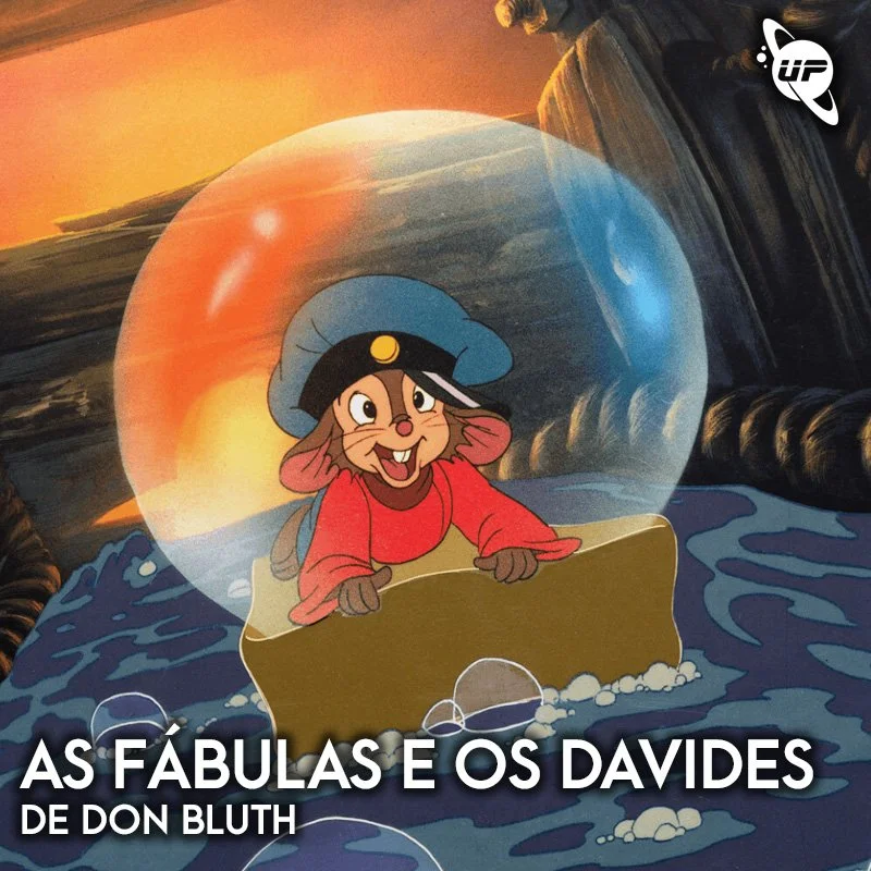 89 / As fábulas e os Davides de Don Bluth / Maio 2025 89 / As fábulas e os Davides de Don Bluth / Maio 2025