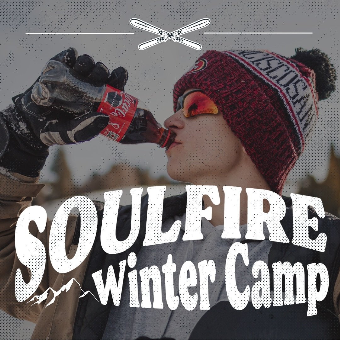 Soulfire Wintercamp 2025 is open for registration! 🎿 Go on an adventure you&rsquo;ll never forget - FEBRUARY 21-23 ! 🏂 Visit www.soulfirewintercamp.com to find info on pricing and more! All forms for registration are there too!