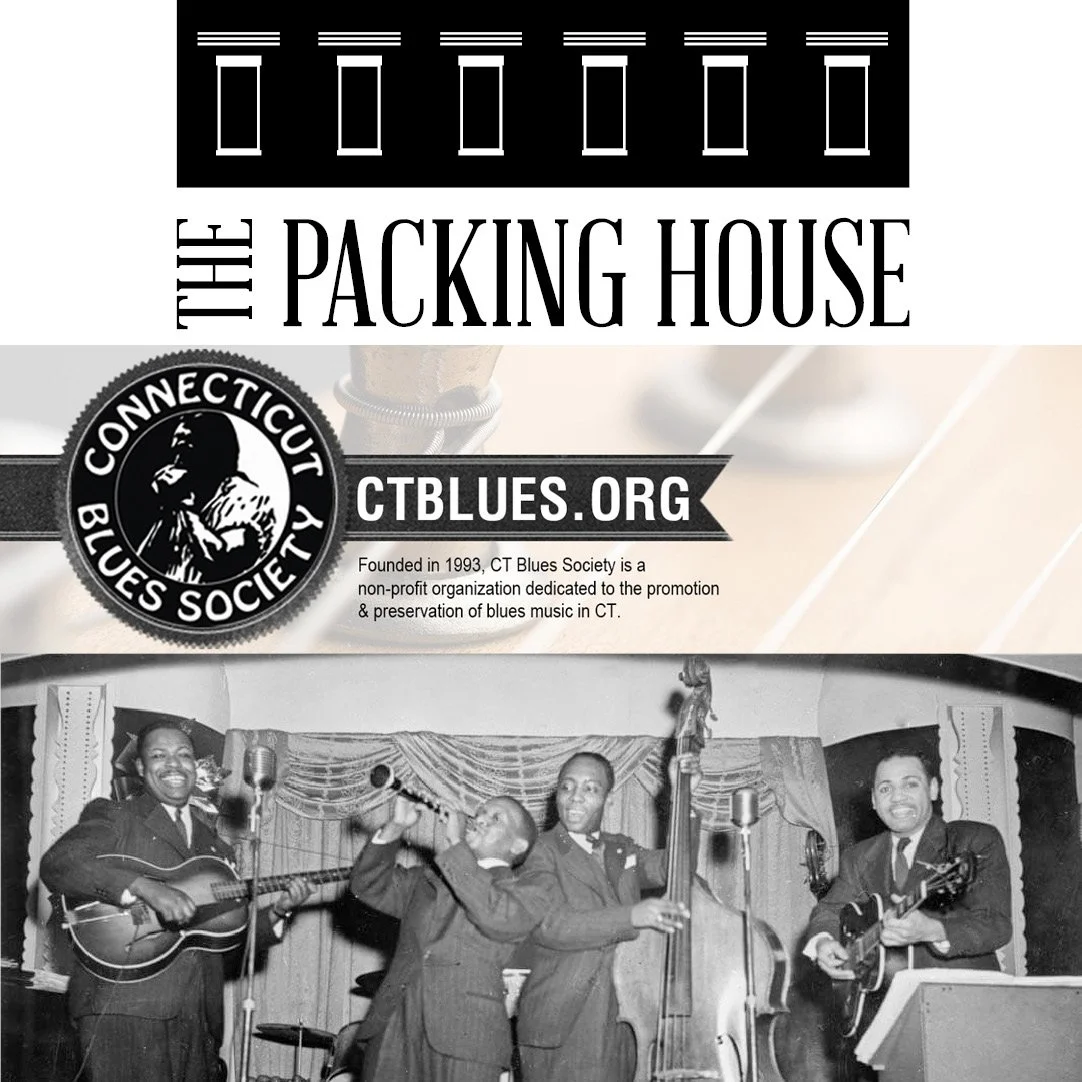 Special Program: EC-CHAP and the CT Blues Society Proudly Present An Evening of Dancing Blues at The Packing House!