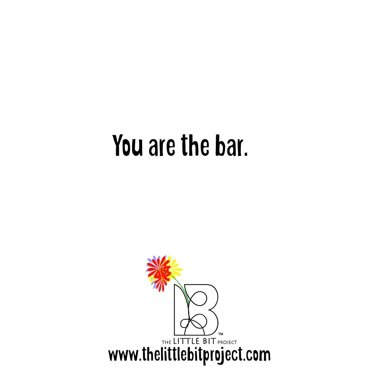 Exceed your expectations of yourself. 

You can&rsquo;t lose when you are your own competition.

#thelittlebitproject #levelup #setthebar #youarethebar #bebetterthanyesterday #competewithyourself #focus