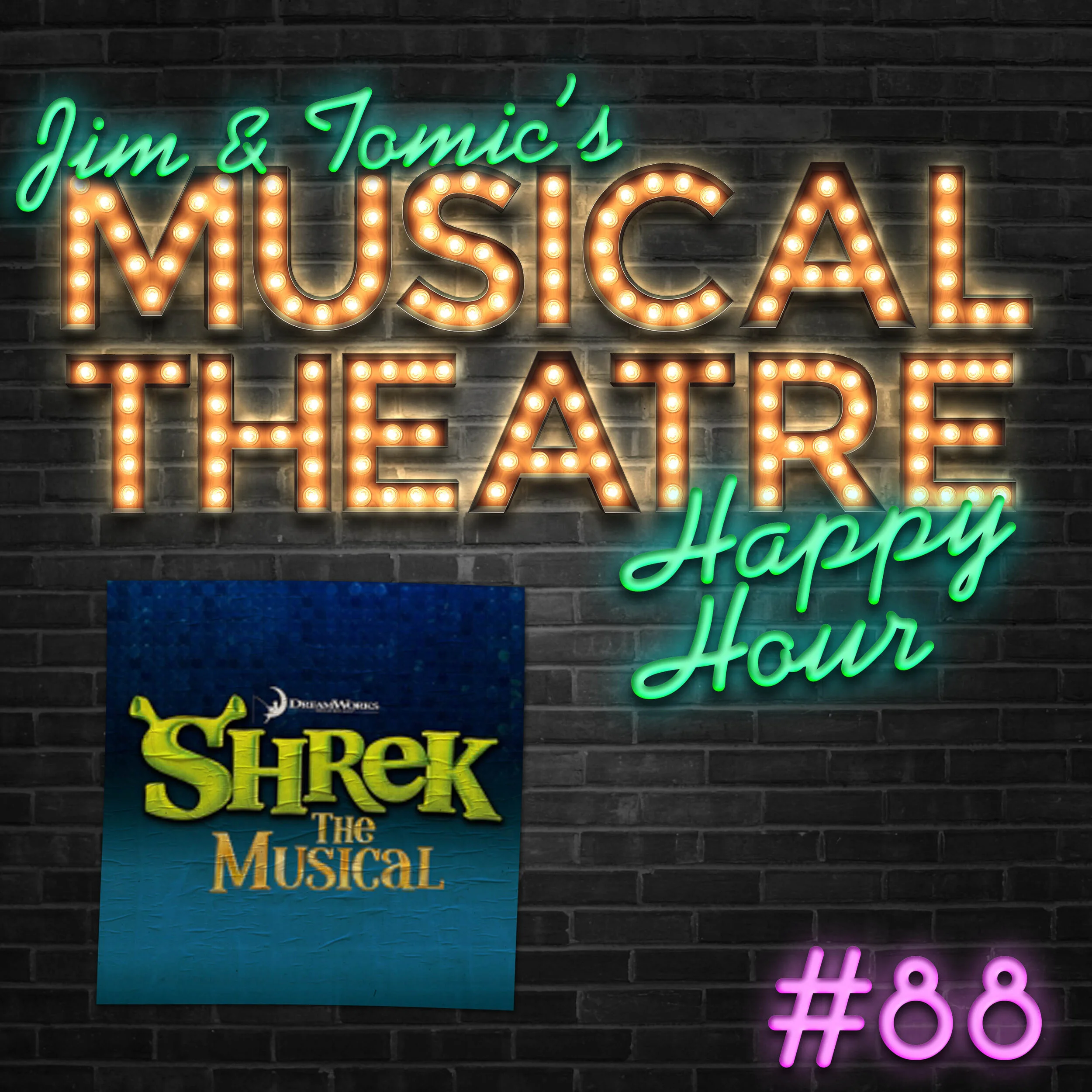 Happy Hour #88: Now I'm a Podcaster - 'Shrek The Musical'