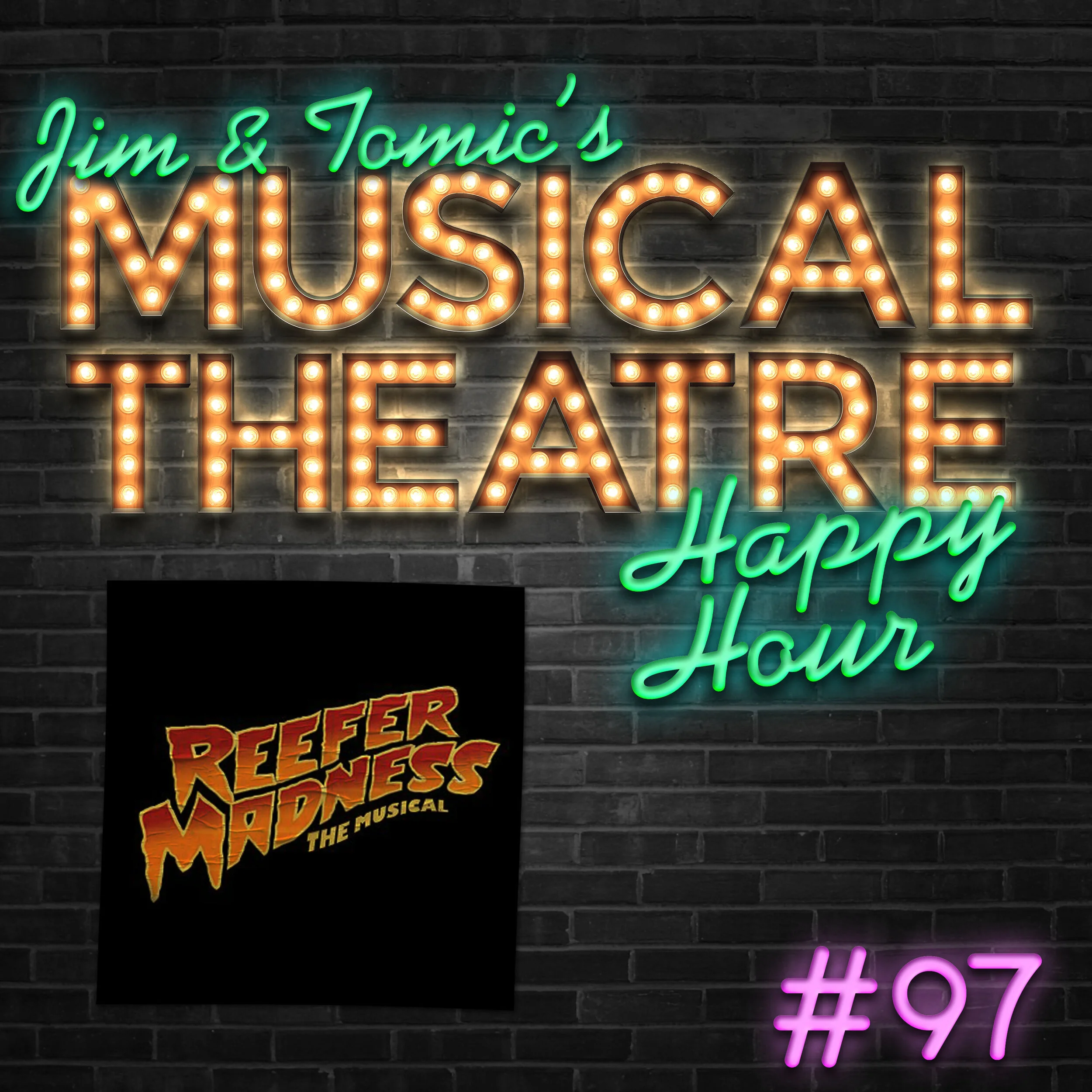 Happy Hour #97 - Listen to Podcasts, Jimmy - ‘Reefer Madness'