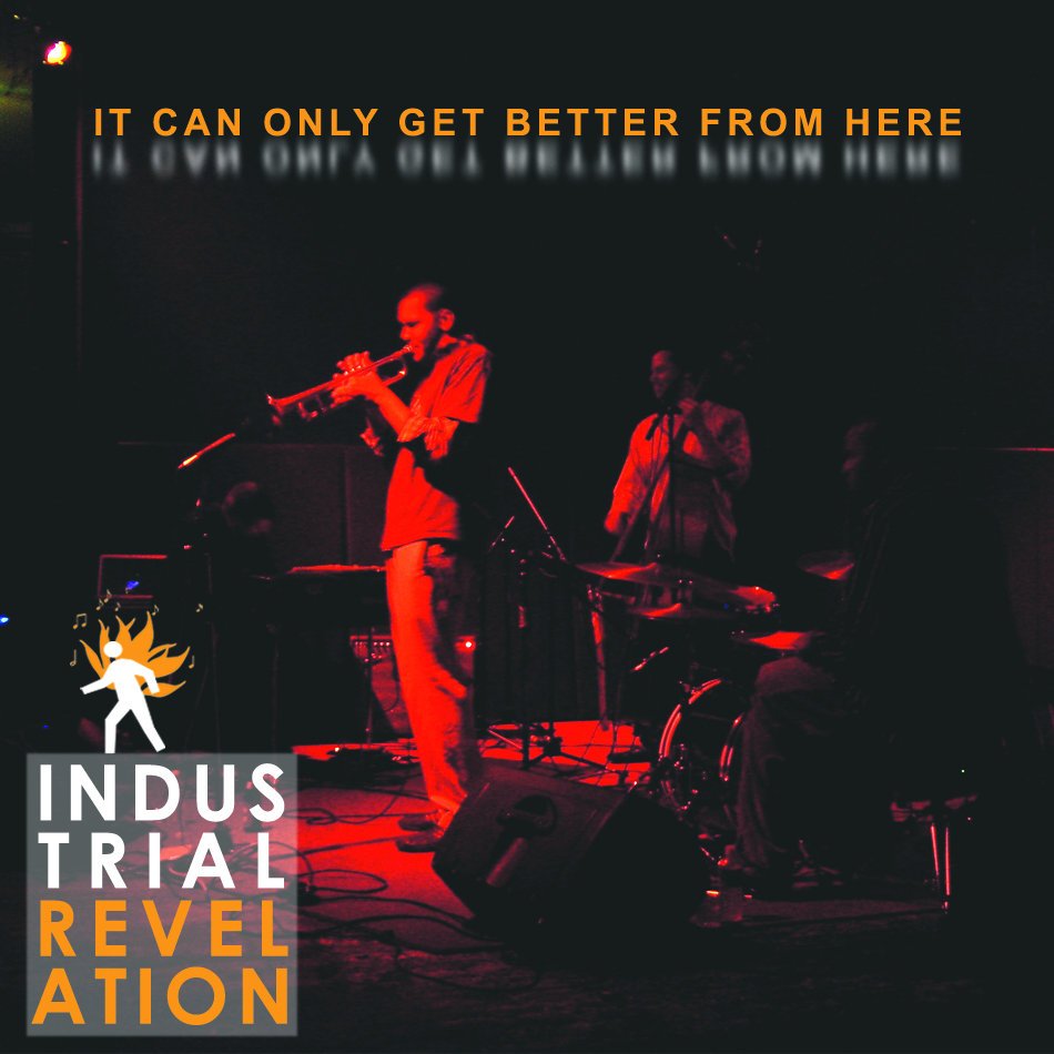 It Can Only Get Better From Here (Single) (Copy)