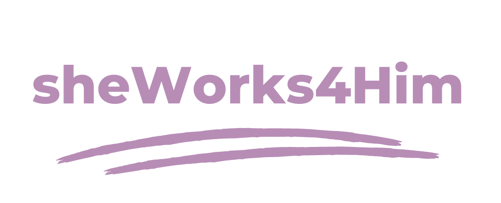 Logo with the text sheWorks4Him.