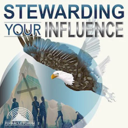 Stewarding Your Influence by Pinnacle Forum