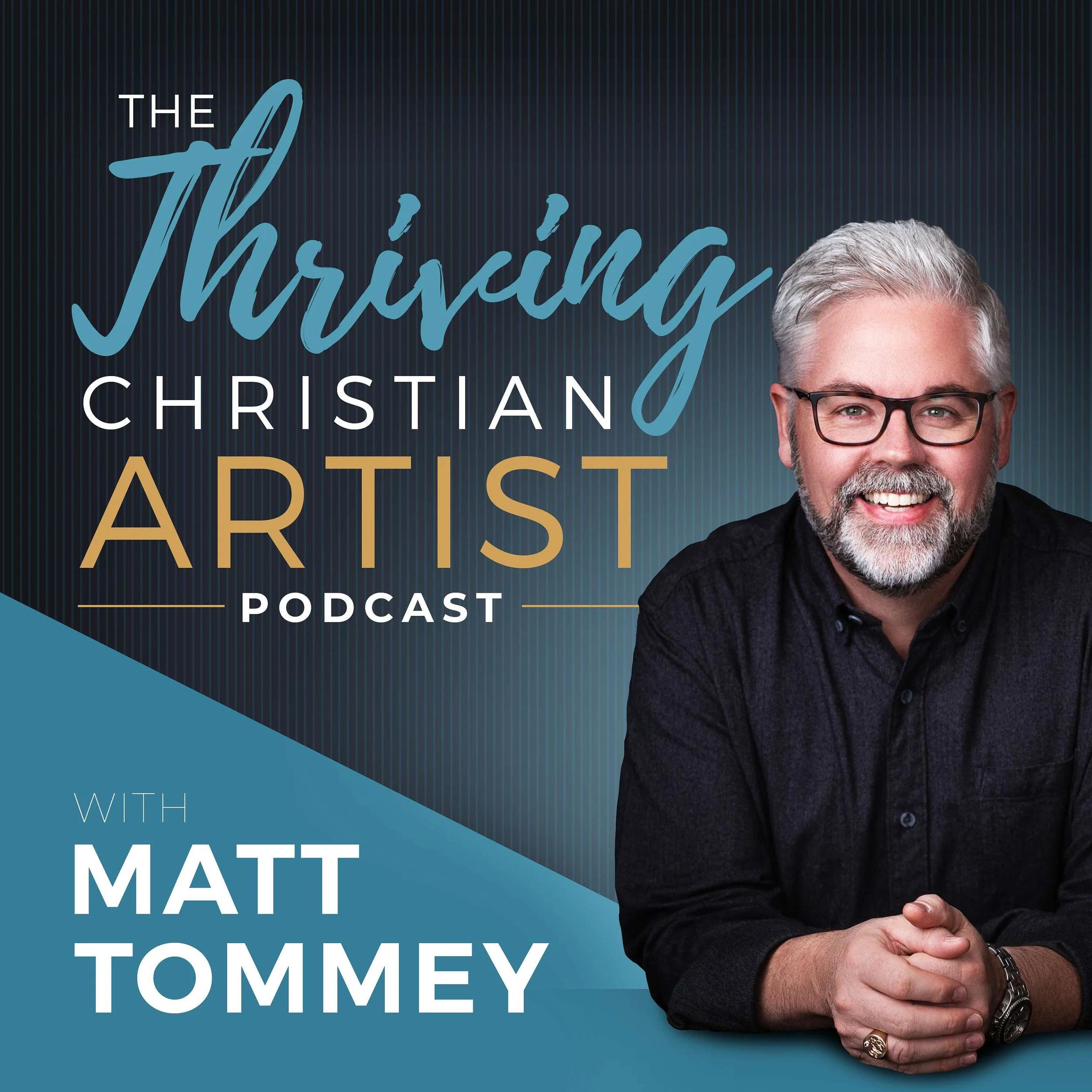The Thriving Christian Artist Podcast