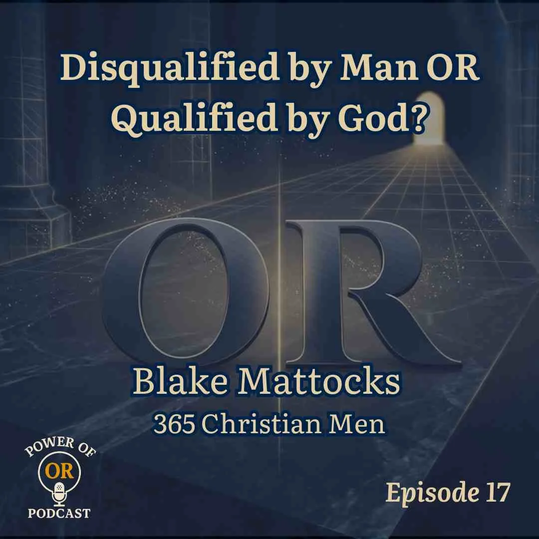 Ep 17: Disqualified by Man OR Qualified by God?: Repentance, Restoration, and Global Ministry Impact