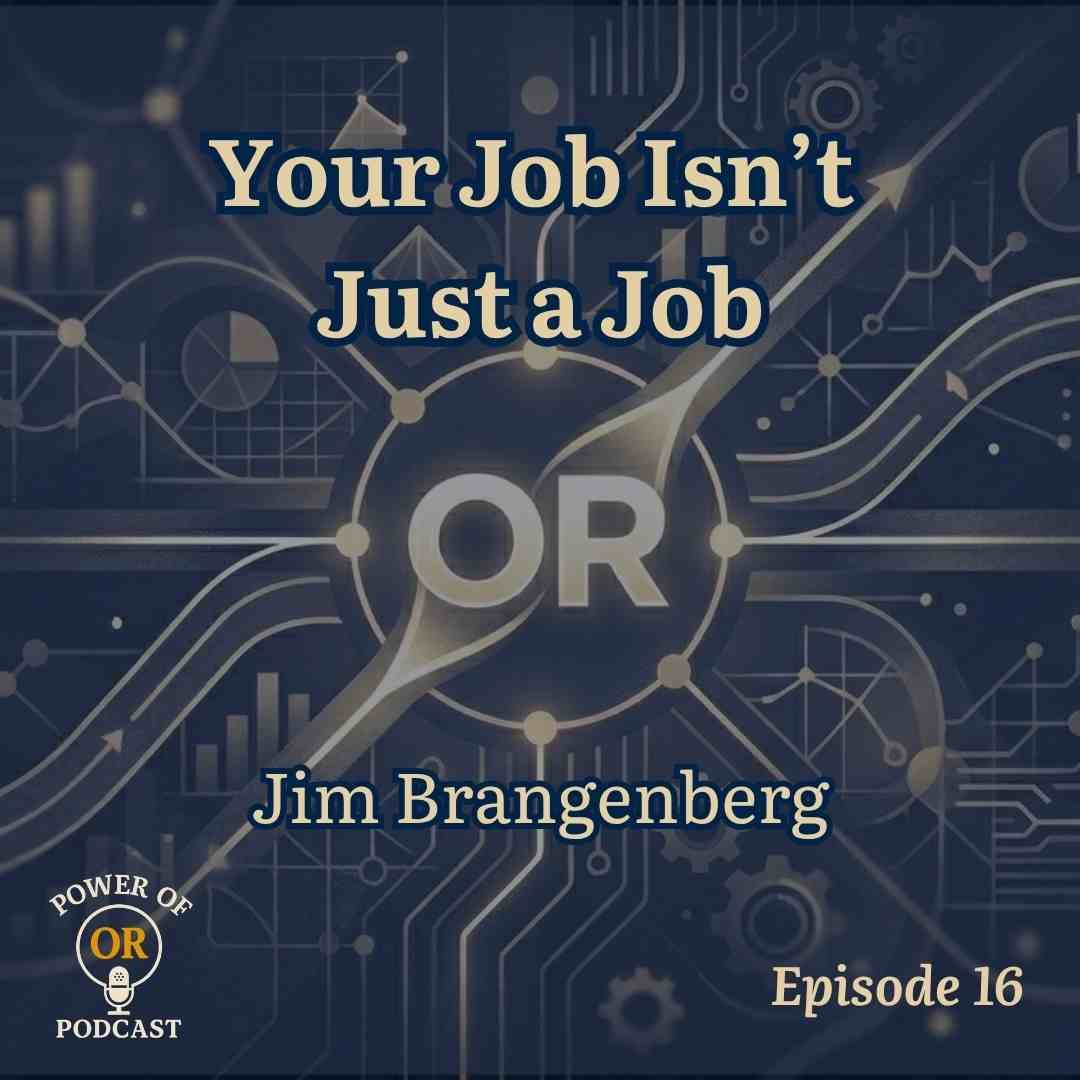 Ep 16: Your Job Isn’t Just a Job 
