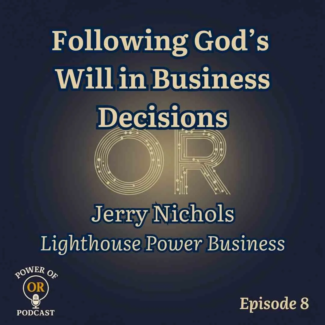 Ep 8: Following God’s Will in Business Decisions  