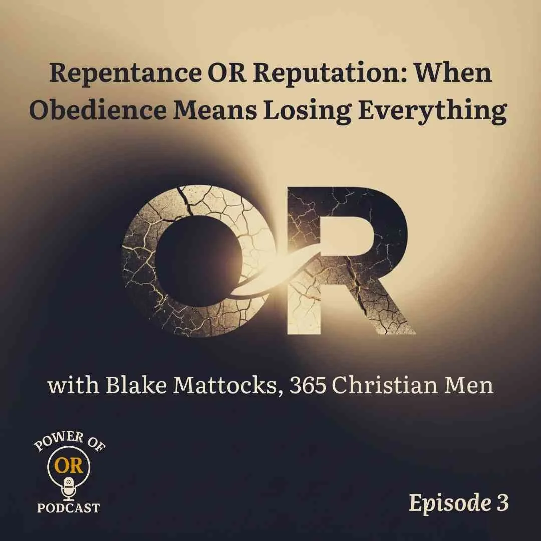 Ep 3: Repentance OR Reputation: When Obedience Means Losing Everything