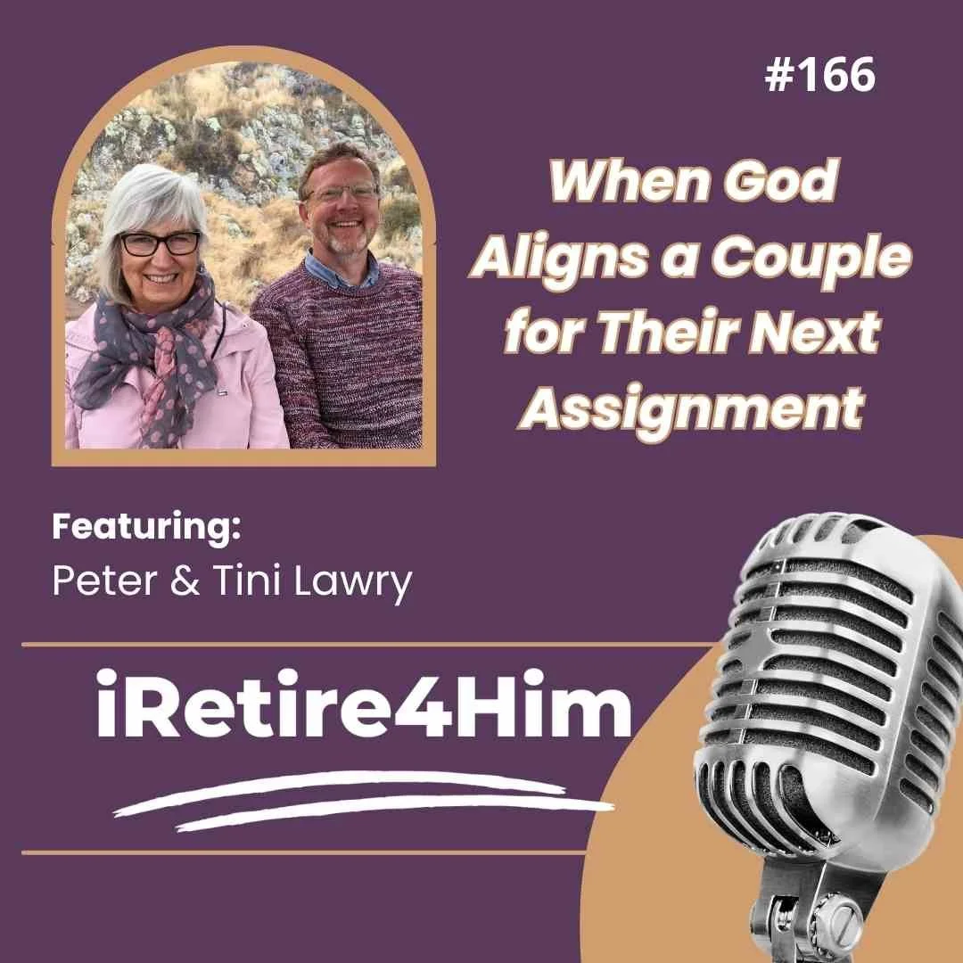 166: When God Aligns a Couple for Their Next Assignment 
