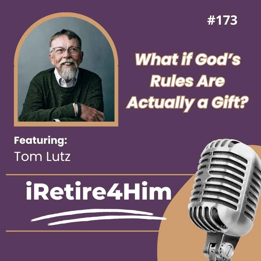173: What if God’s Rules Are Actually a Gift?