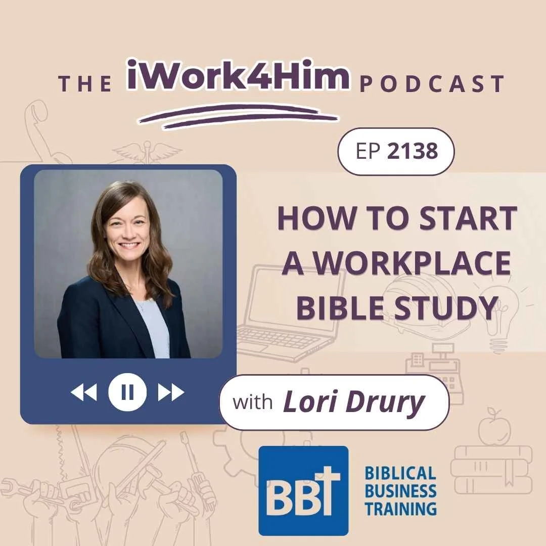 Ep 2138: How to Start a Workplace Bible Study 