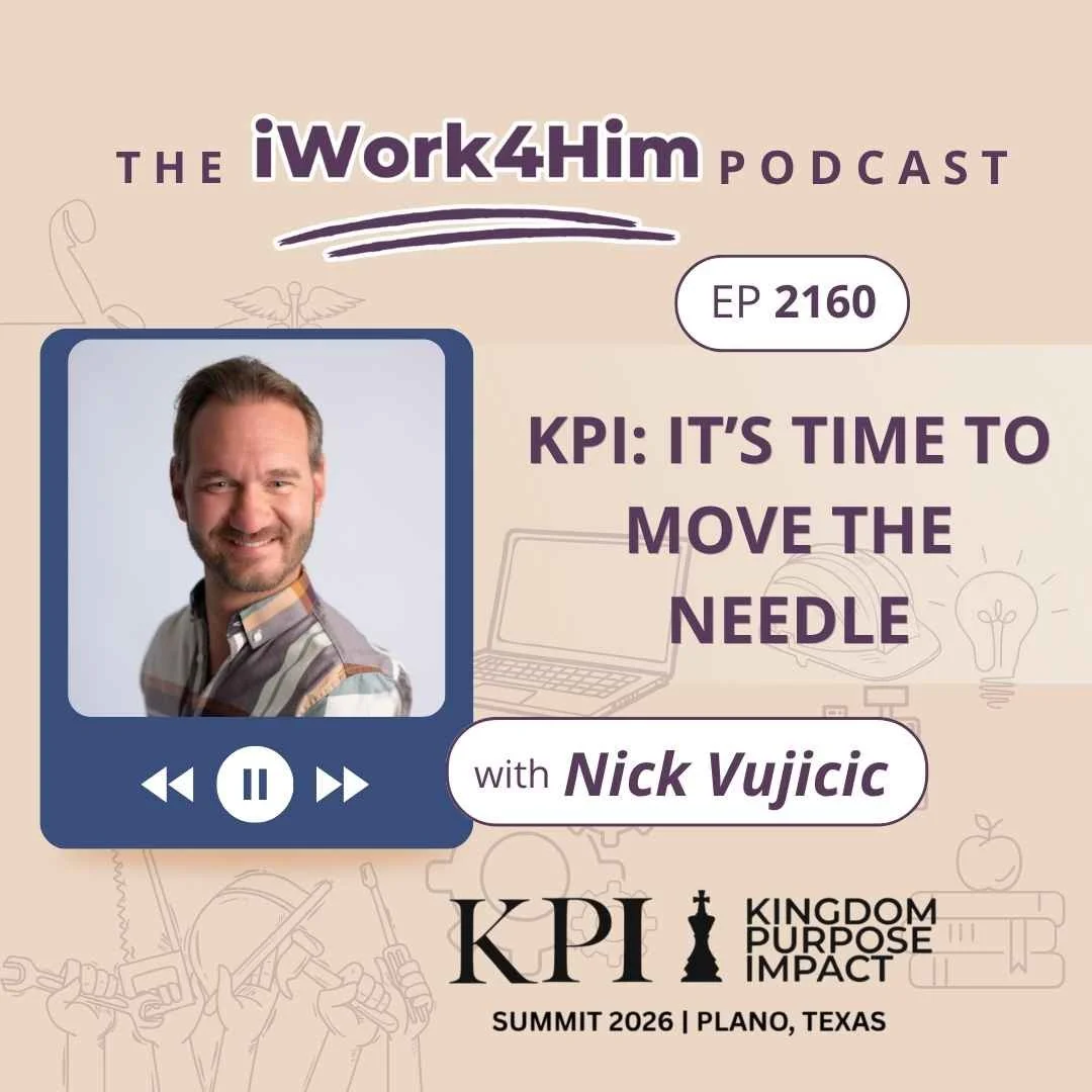 Nick Vujicic on the iWork4Him Podcast