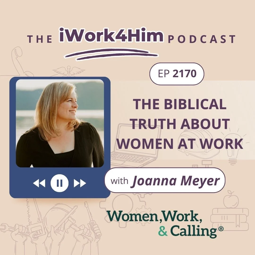 Joanna Meyer on the iWork4Him Podcast