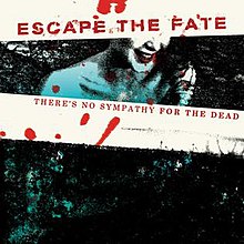 220px-There's_No_Sympathy_for_the_Dead_(Escape_the_Fate_EP_-_cover_art).jpg