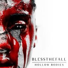 220px-Blessthefall's_%22Hollow_Bodies%22_Cover.jpg