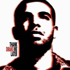 Drake_-_Thank_Me_Later_cover.jpg