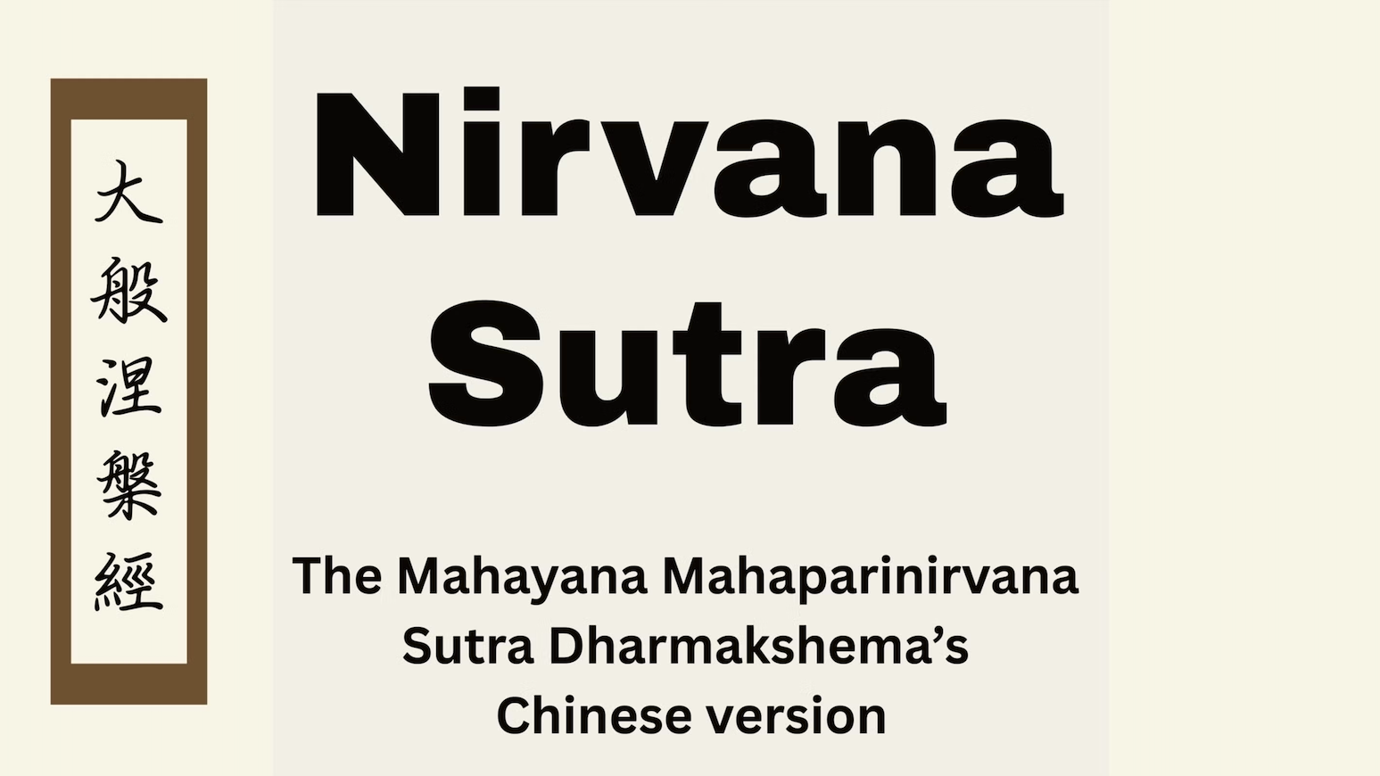 Nirvana Sutra Book Discussion - (Mahayana Mahaparinirvana Sutra)