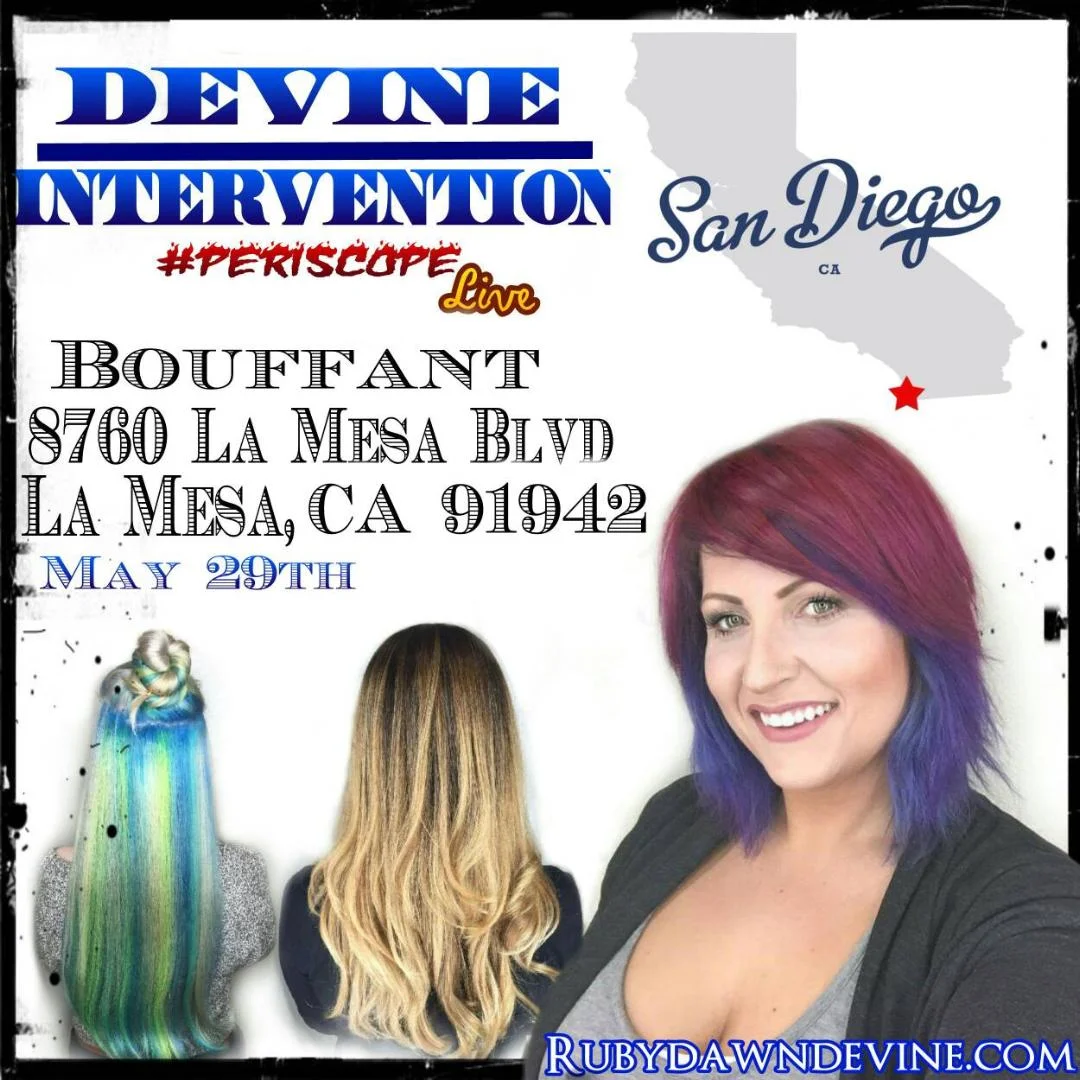 Devine Intervention #PeriscopeLive! - La Mesa, CA