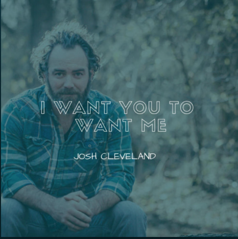 Josh Cleveland - Want you.png