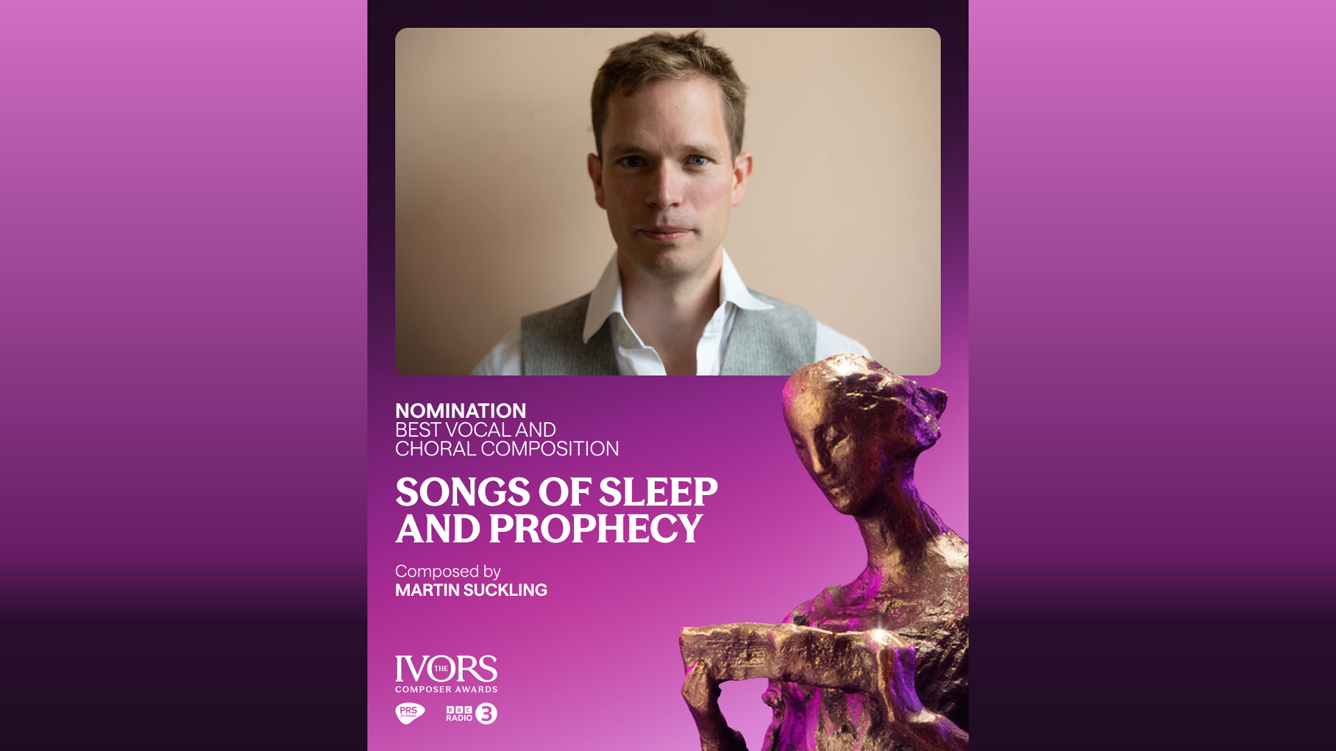 Ivors Composer Awards 2026 - Nomination for Songs of Sleep and Prophecy