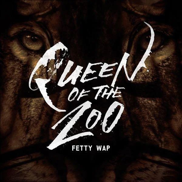 So Amazin: Fetty Wap- "Queen Of The Zoo"