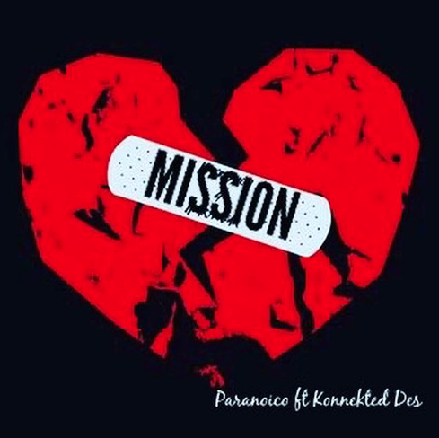 Connected ft. Paranoico - Mission (Recorded)
