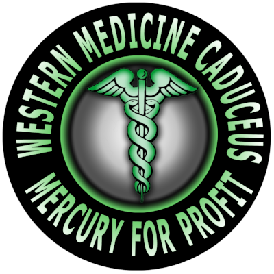 The Caduceus, two snakes encircling a rod, symbol of Western Medicine, means mercury-for-profit. #PoisonAsMedicine