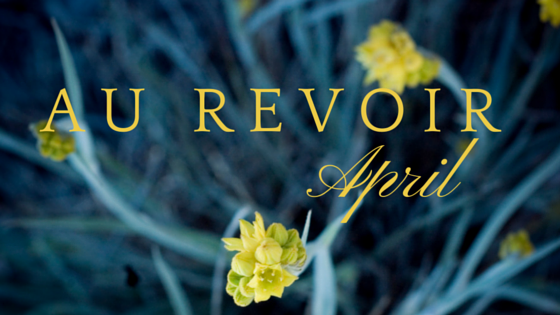Au Revoir April