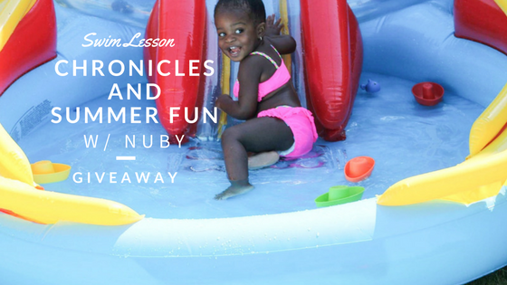 Swim Lesson Chronicles and Summer Fun with Nuby