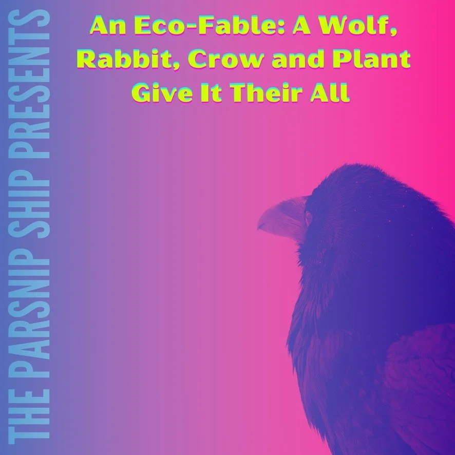 S5E9: An Eco-Fable: A Wolf, a Rabbit and a Crow Walk into Tomorrow